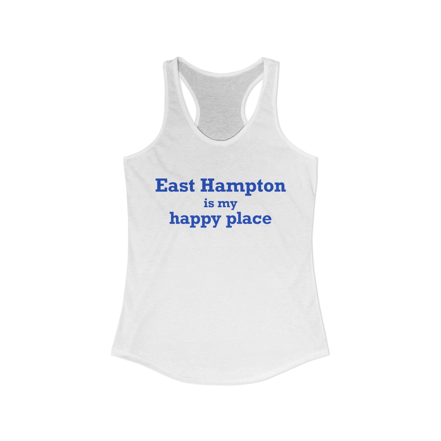 East Hampton is My Happy Place Women's Ideal Racerback Tank Top