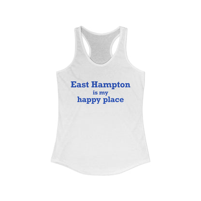 East Hampton is My Happy Place Women's Ideal Racerback Tank Top