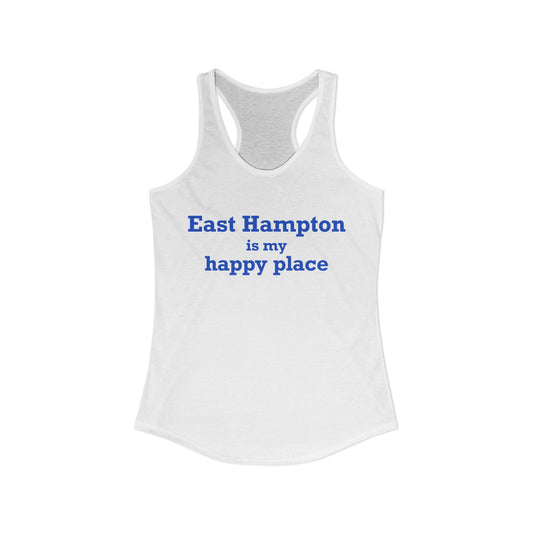 East Hampton is My Happy Place Women's Ideal Racerback Tank Top