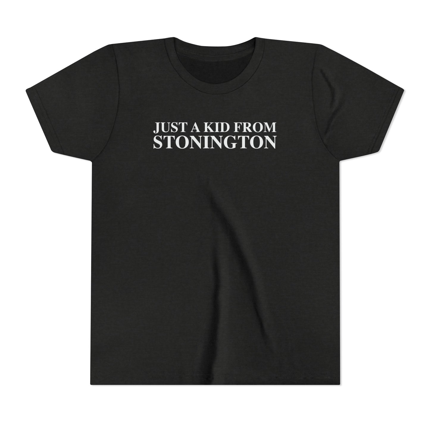 Just a kid from Stonington Youth Short Sleeve T-Shirt