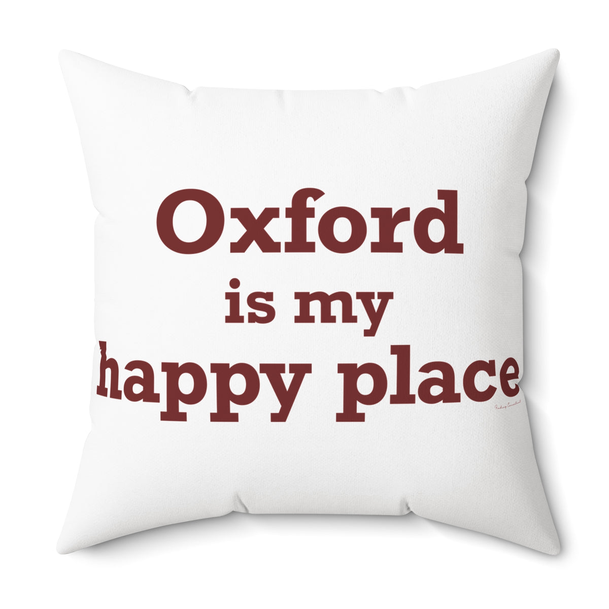 Oxford is My Happy Place Polyester Square Pillow