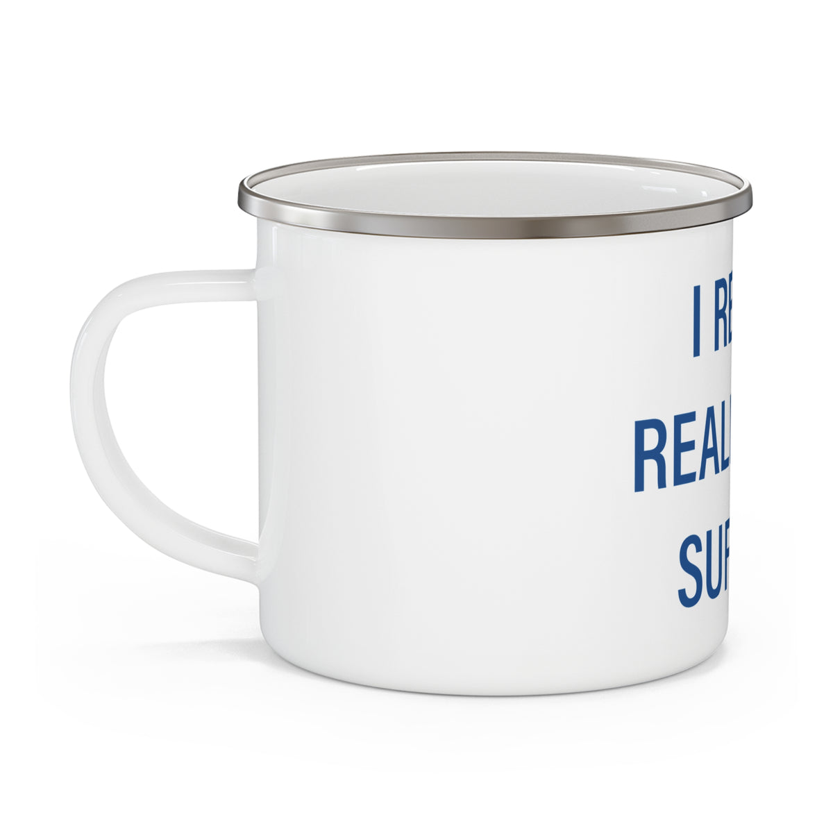 I Really Really Miss Suffield Enamel Camping Mug