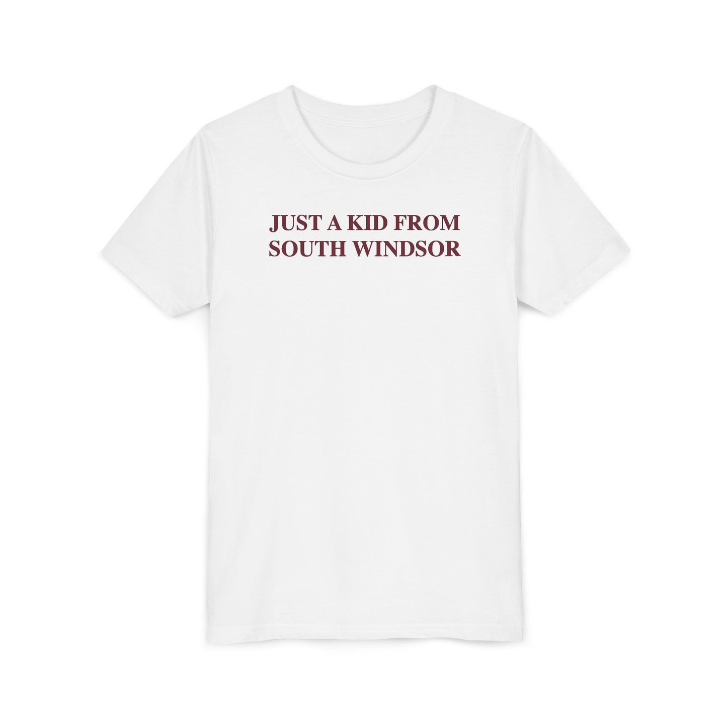 Just a kid from South Windsor Youth Short Sleeve T-Shirt