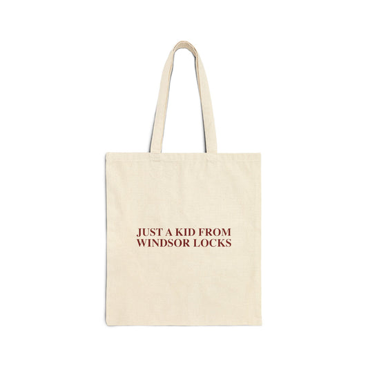 Just a kid from Windsor Locks Cotton Canvas Tote Bag