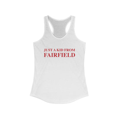 Just a kid from Fairfield Women's Ideal Racerback Tank Top