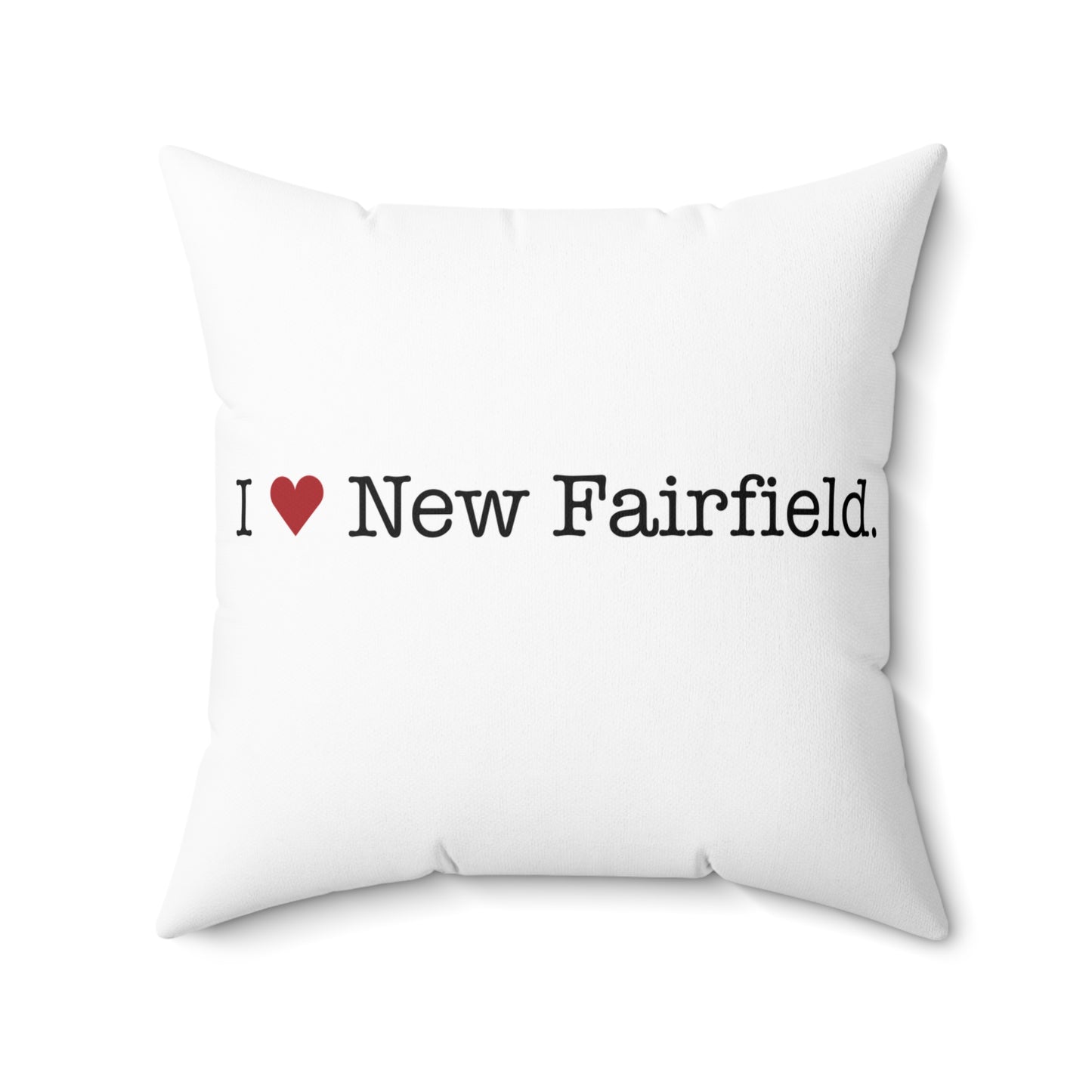 I Heart New Fairfield. Spun Polyester Square Pillow