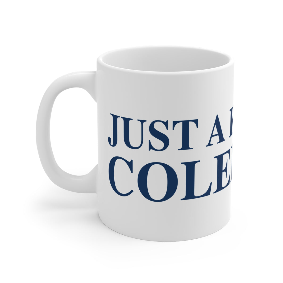 Just a kid from Colebrook Mug 11oz