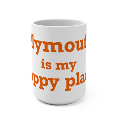 Plymouth is My Happy Place Mug 15oz