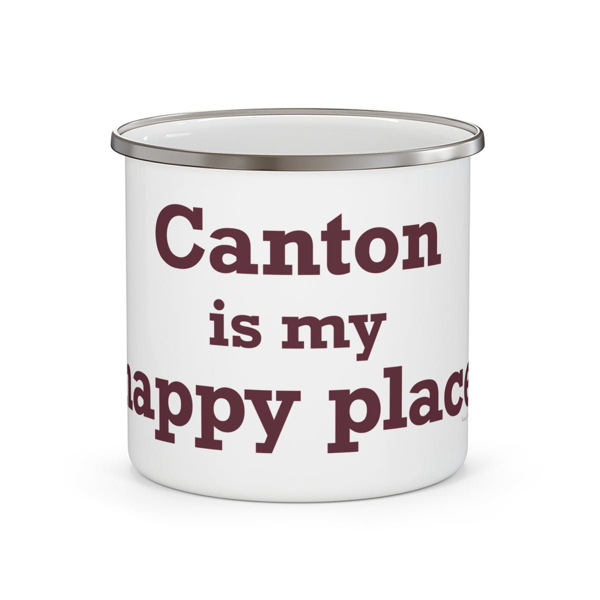 Canton is My Happy Place Enamel Camping Mug