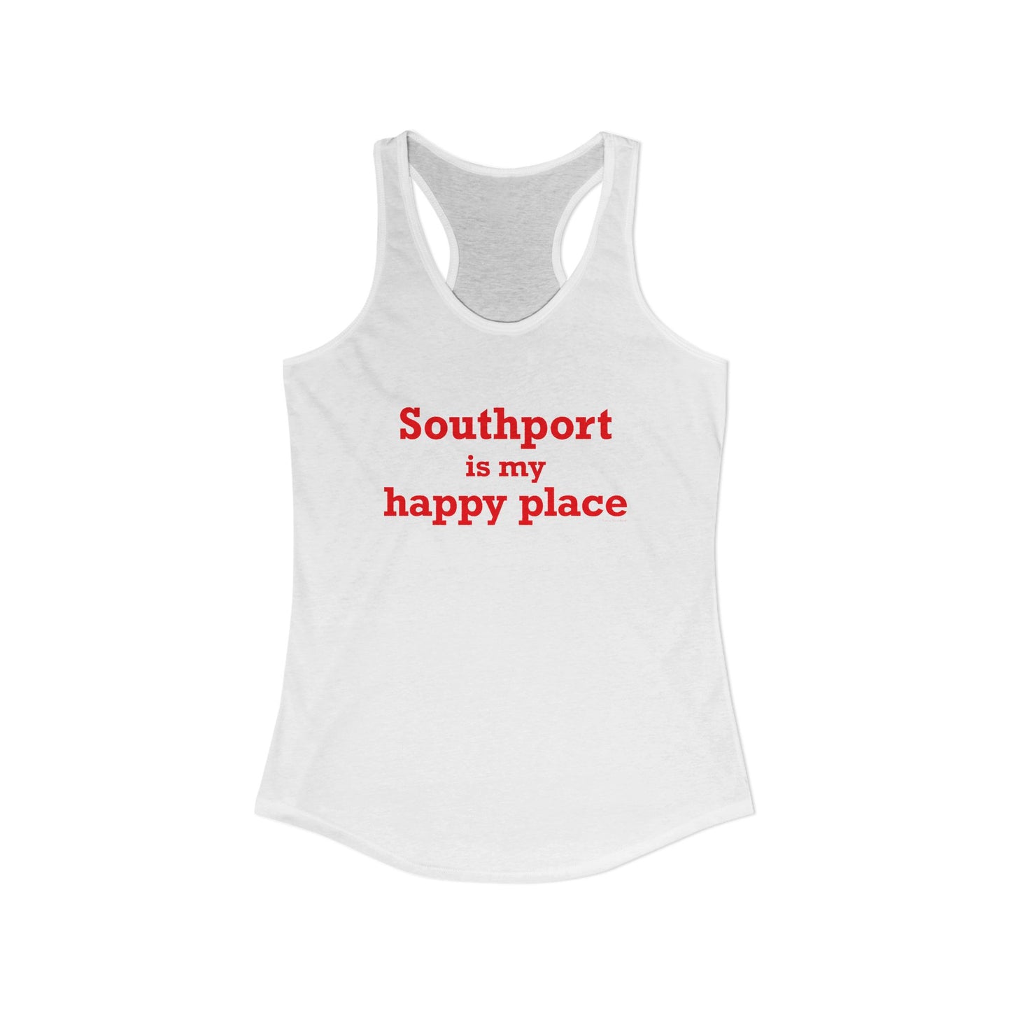 Southport is My Happy Place Women's Ideal Racerback Tank Top