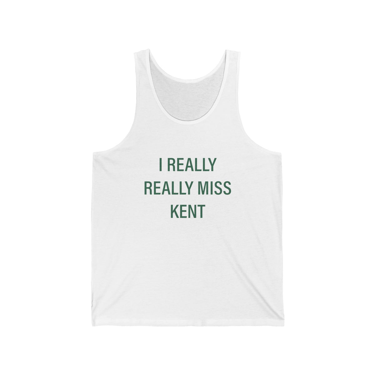 I Really Really Miss Kent Unisex Jersey Tank Top