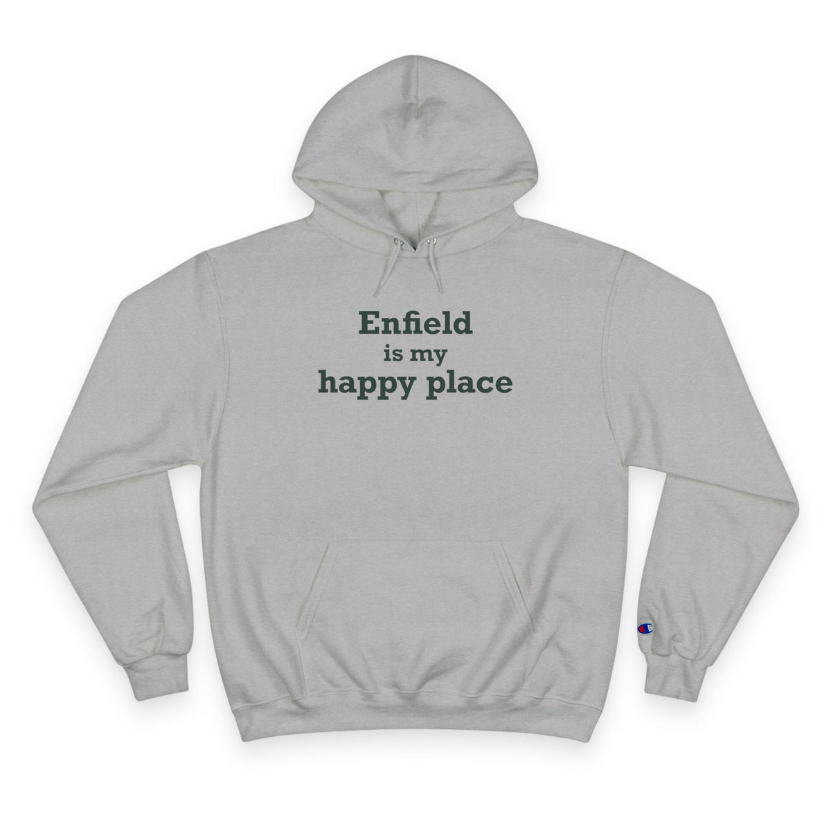 Enfield is My Happy Place Champion Hoodie