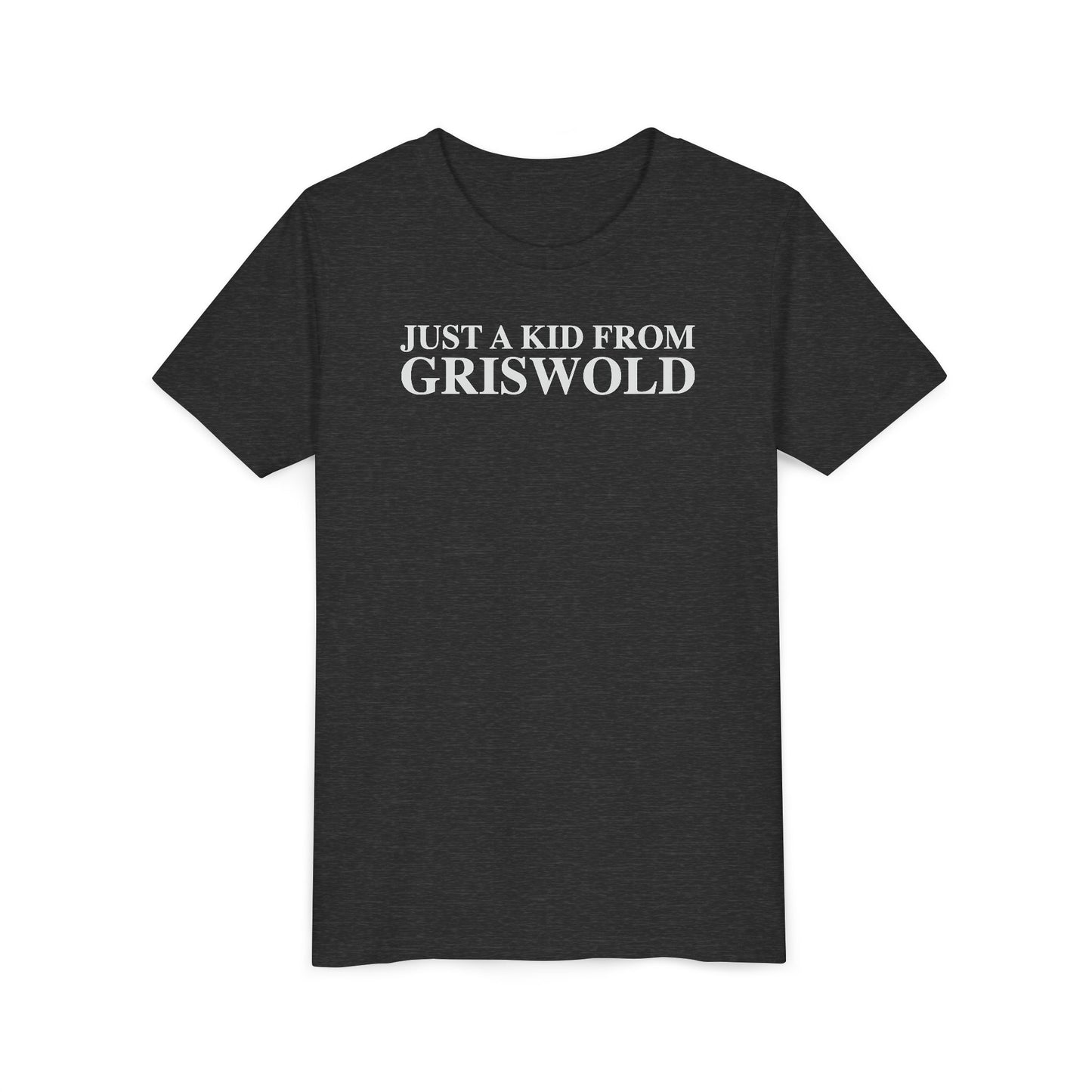 Just a kid from Griswold Youth Short Sleeve T-Shirt