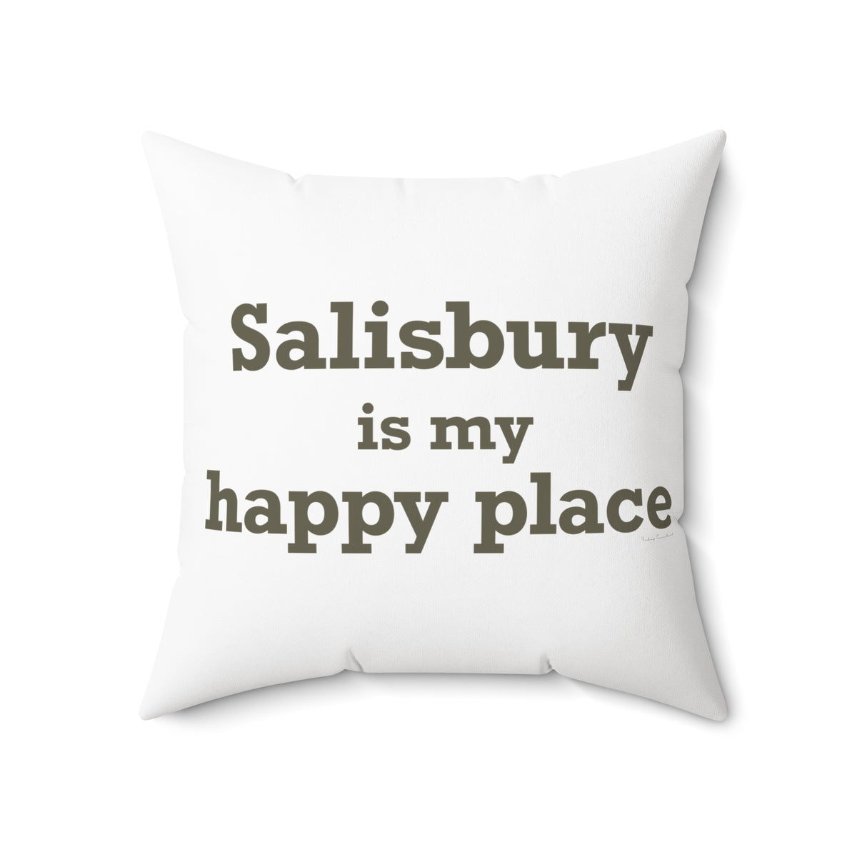 Salisbury is My Happy Place Polyester Square Pillow