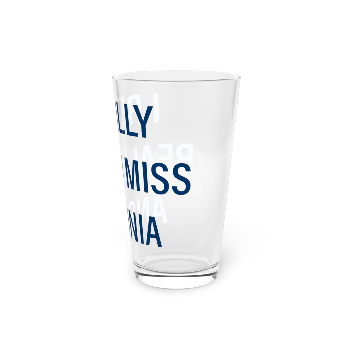 I Really Really Miss  Ansonia  Pint Glass, 16oz