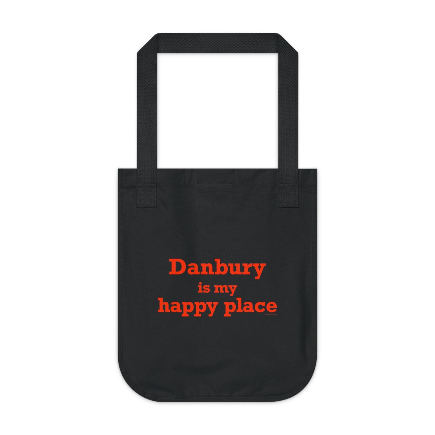 Danbury Is My Happy Place Organic Canvas Tote Bag