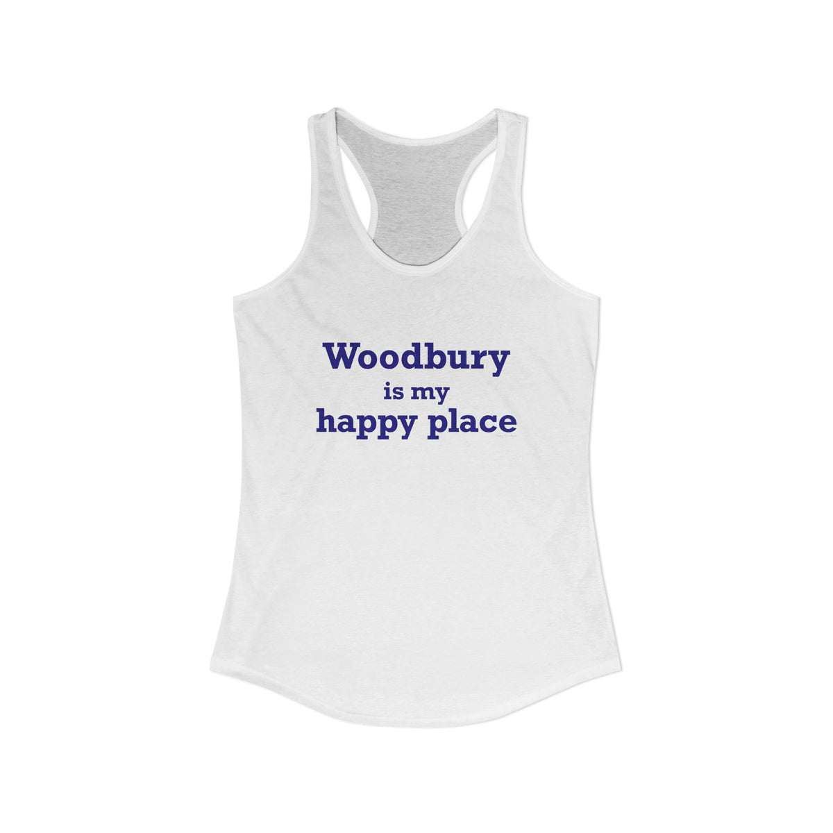 Woodbury is My Happy Place Women's Ideal Racerback Tank Top
