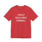 I Really Really Miss Trumbull Unisex Jersey Short Sleeve T-Shirt