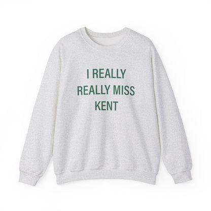 I Really Really Miss Kent Heavy Blend™ Crewneck Sweatshirt