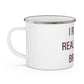I Really Really Miss Bristol Enamel Camping Mug