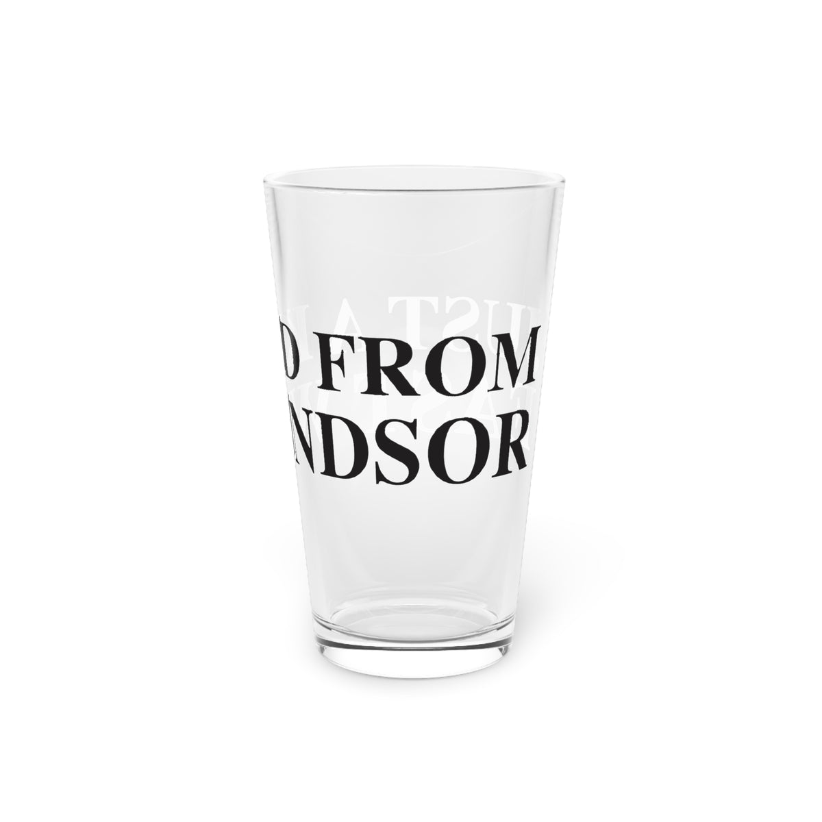 Just a kid from East Windsor  Pint Glass, 16oz