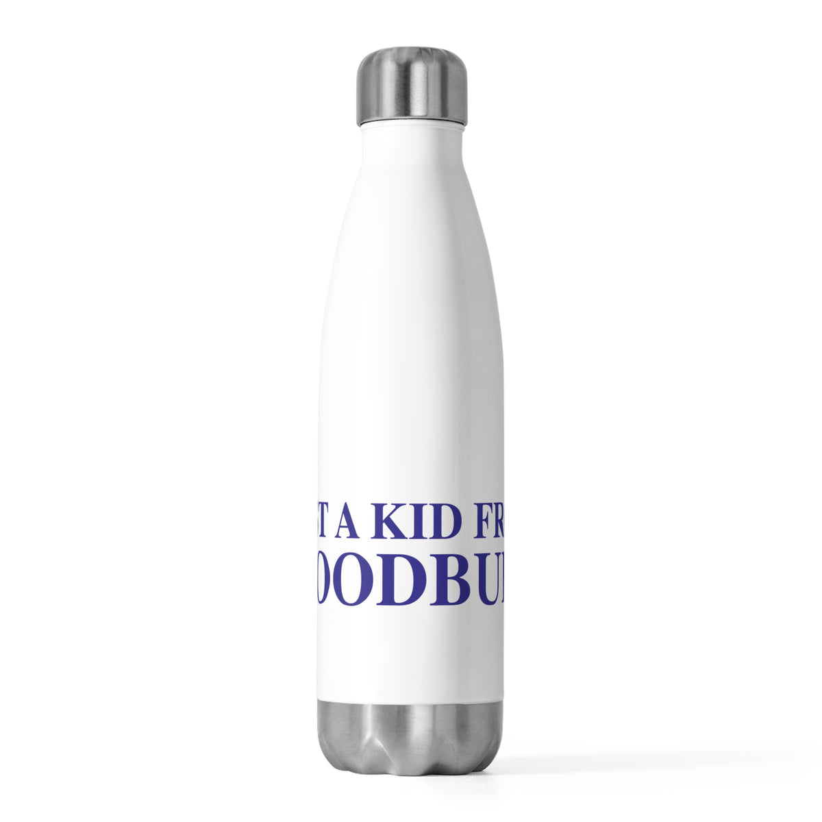 Just a kid from Woodbury 20 oz Insulated Bottle