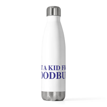 Just a kid from Woodbury 20 oz Insulated Bottle