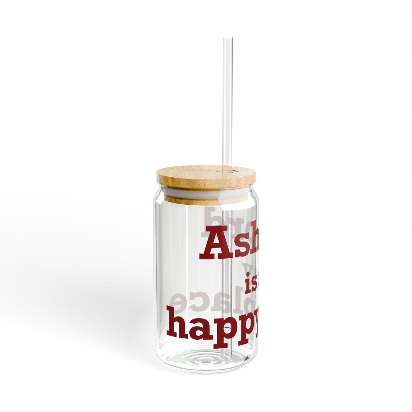 Ashford is My Happy Place Sipper Glass, 16oz