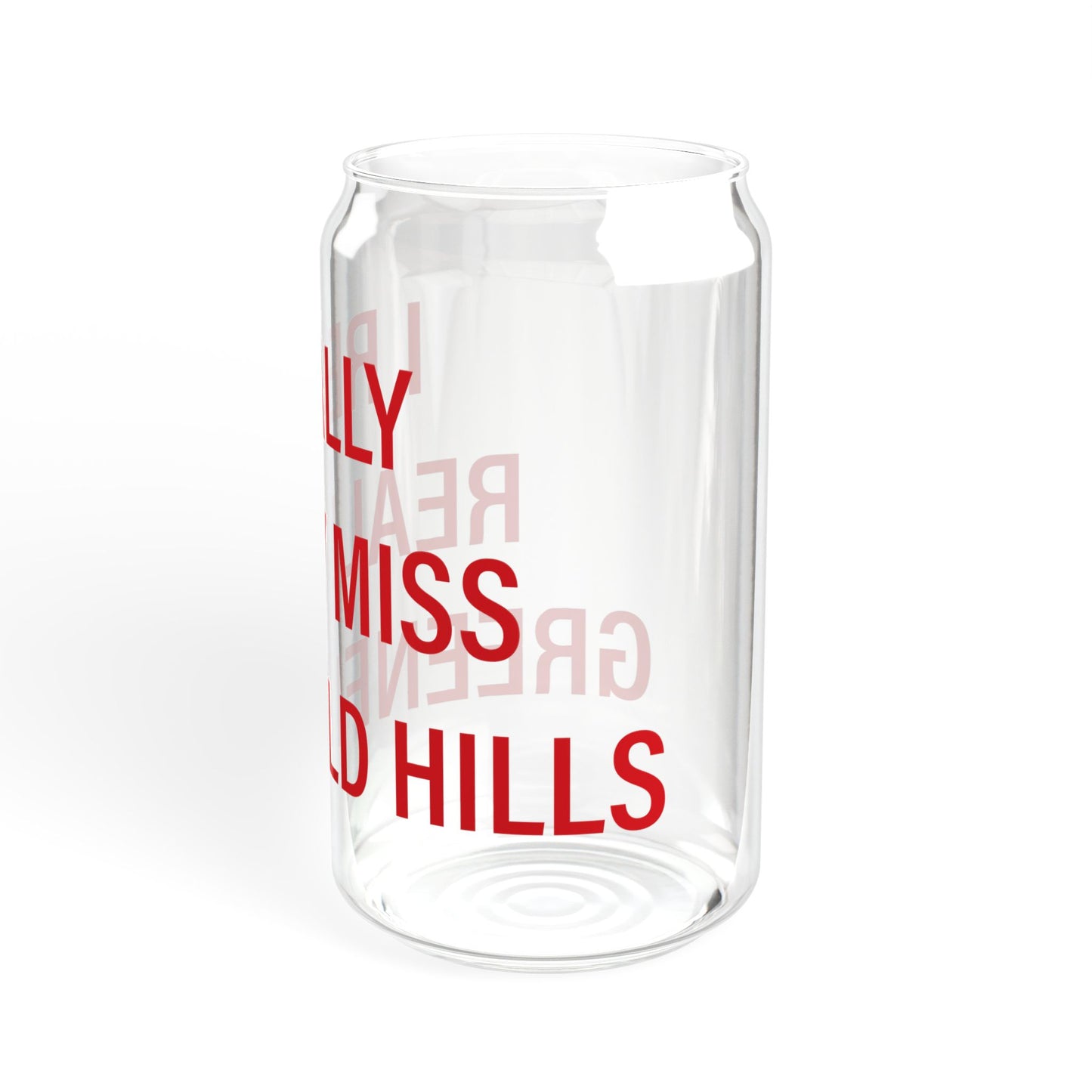 I Really Really Miss Greenfield Hill Sipper Glass, 16oz