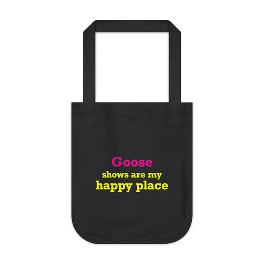 Goose Shows Are My Happy Place - Yellow & Pink Organic Canvas Tote Bag