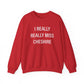 I Really Really Miss Cheshire Unisex Heavy Blend™ Crewneck Sweatshirt