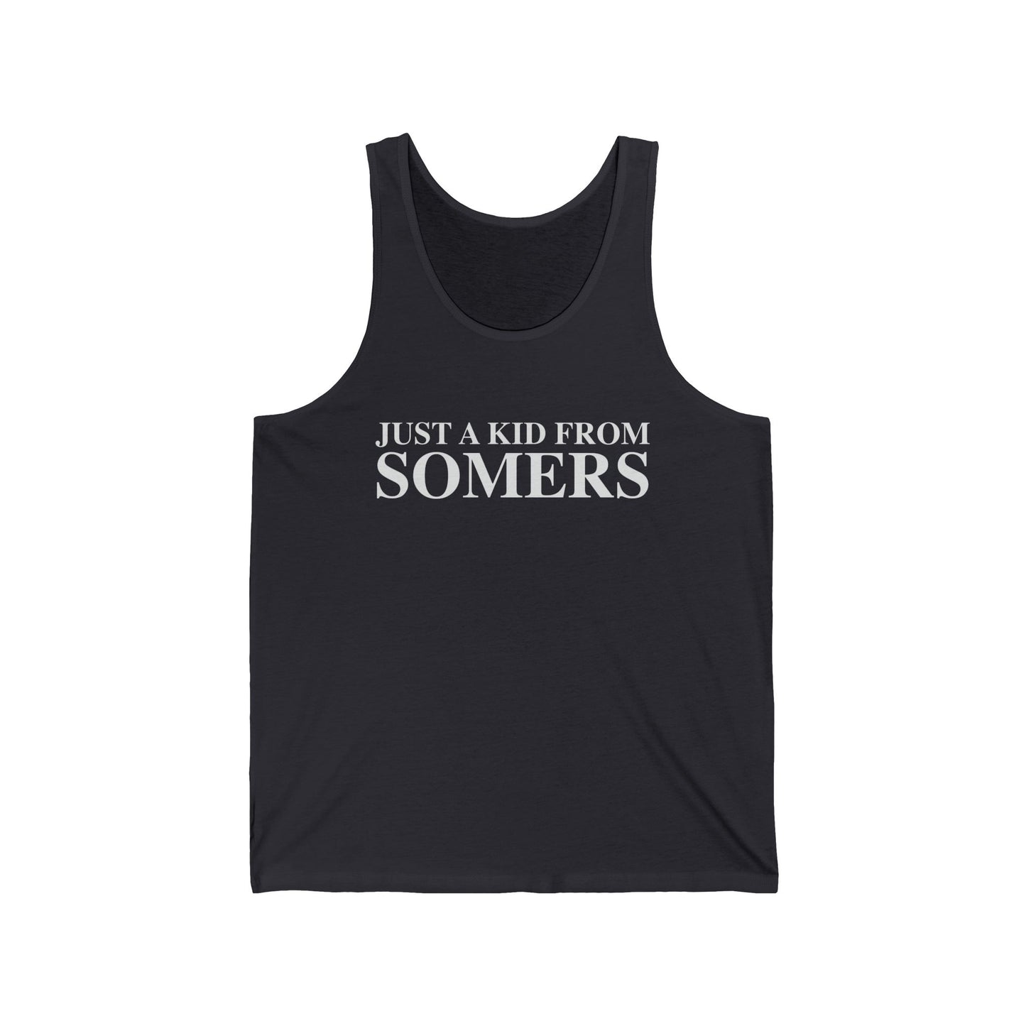 Just a kid from Somers Unisex Jersey Tank Top