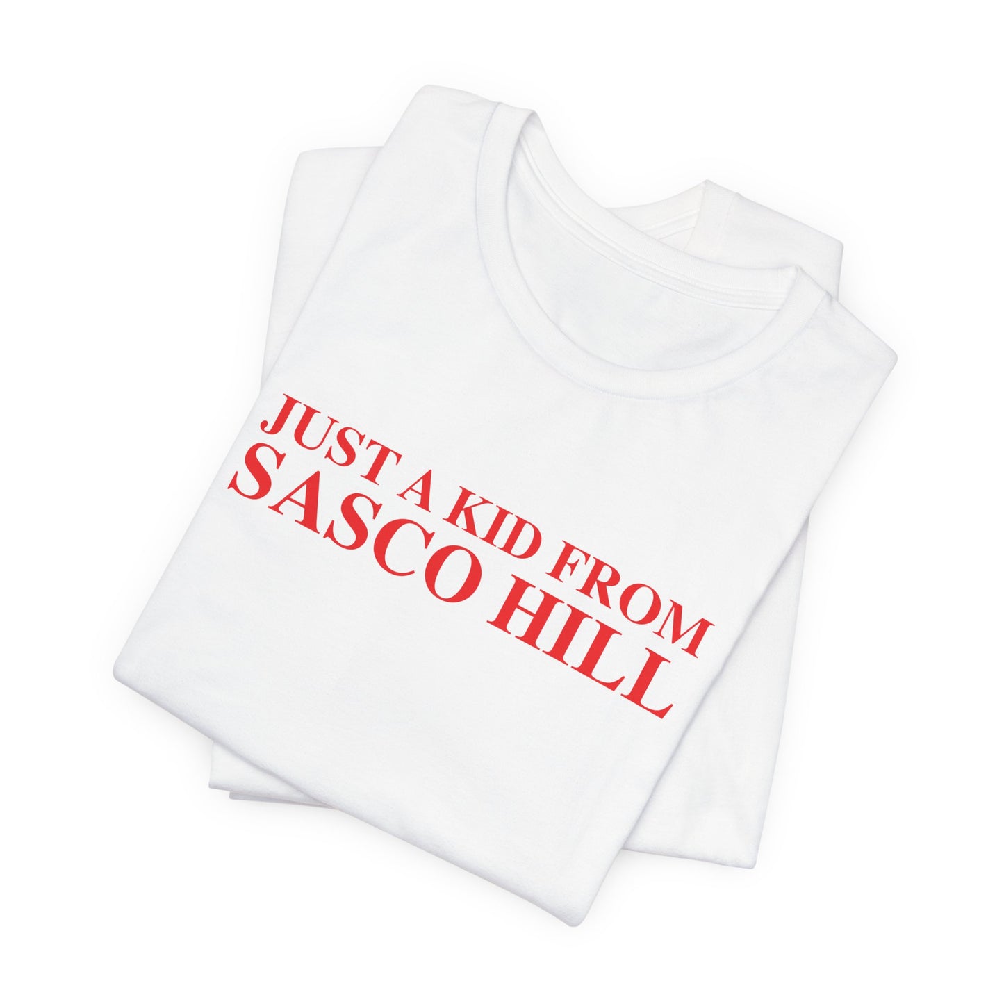 Just a kid from Sasco Hill Unisex Jersey Short Sleeve T-Shirt