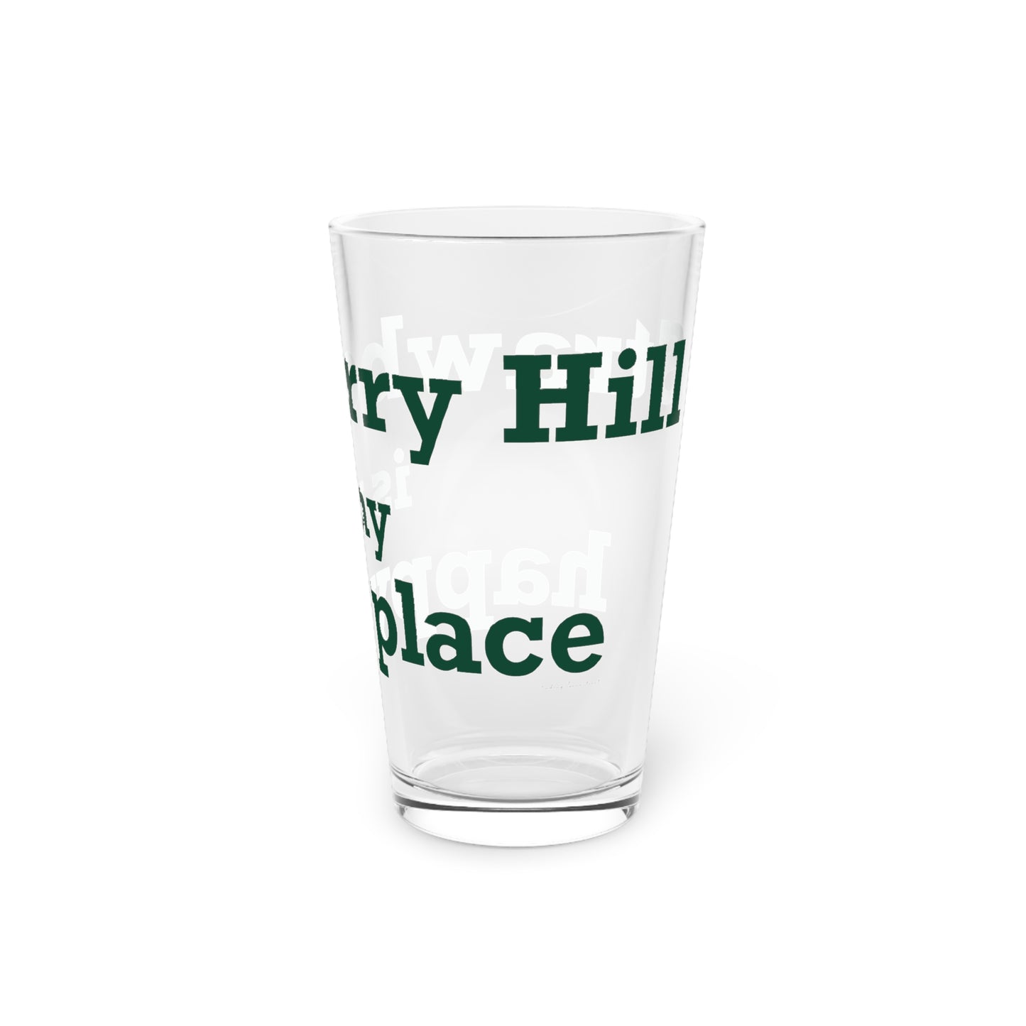 Strawberry Hill is my happy place Pint Glass, 16oz