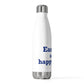 Eastford is My Happy Place 20oz Insulated Bottle