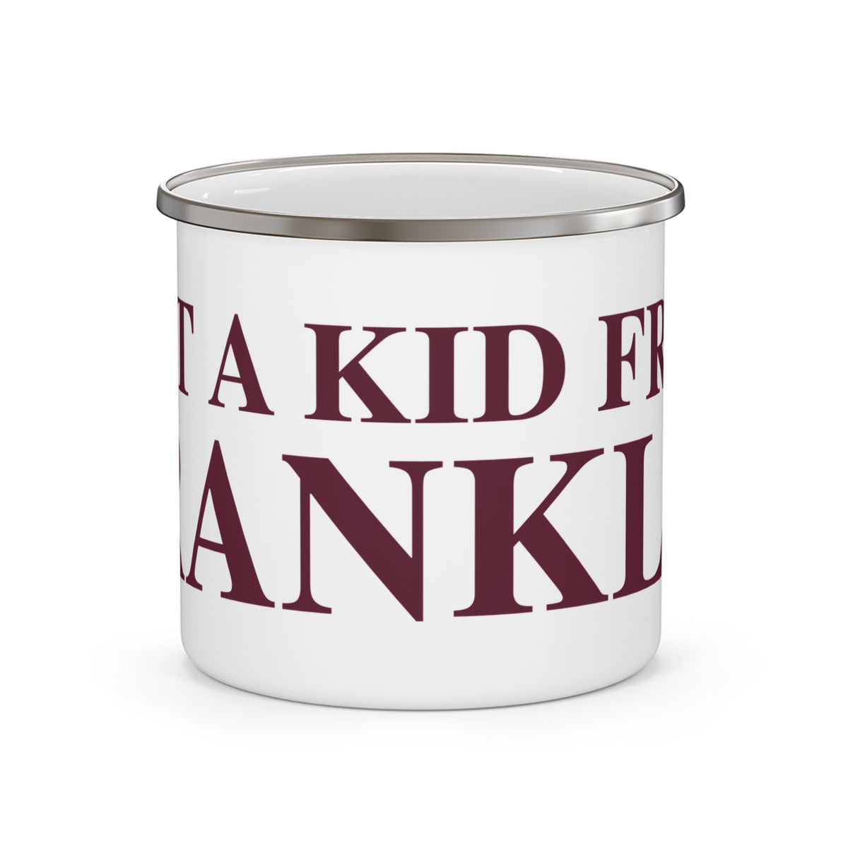 Just a kid from Franklin Enamel Camping Mug