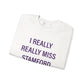 I Really Really Miss Stamford Unisex Heavy Blend™ Crewneck Sweatshirt