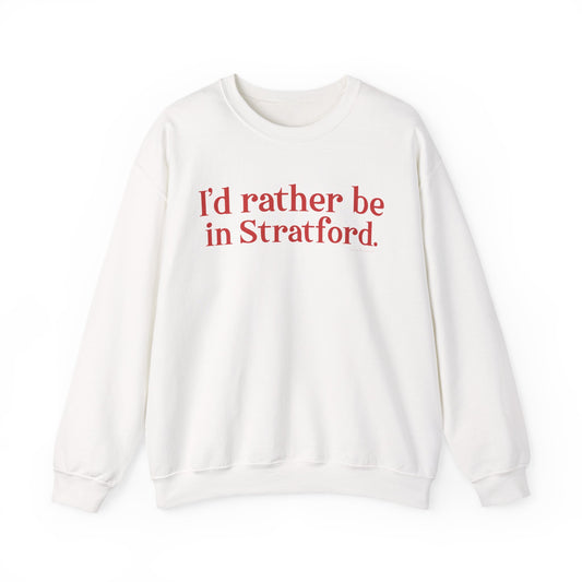 I'd rather be in Stratford. Unisex Heavy Blend™ Crewneck Sweatshirt