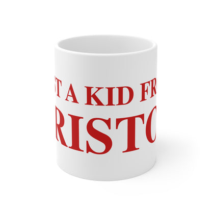 Just a kid from Bristol Mug 11oz