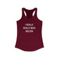 I Really Really Miss Bolton Women's Ideal Racerback Tank Top