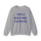 I Really Really Miss Colchester Unisex Heavy Blend™ Crewneck Sweatshirt