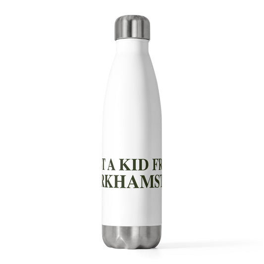 Just a kid from Barkhamsted 20 oz Insulated Bottle
