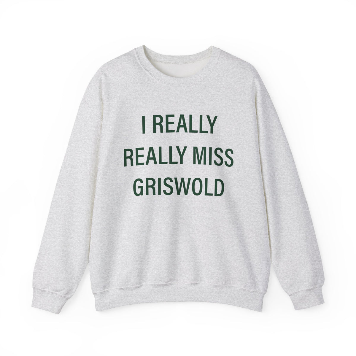 I Really Really Miss Griswold Unisex Heavy Blend™ Crewneck Sweatshirt