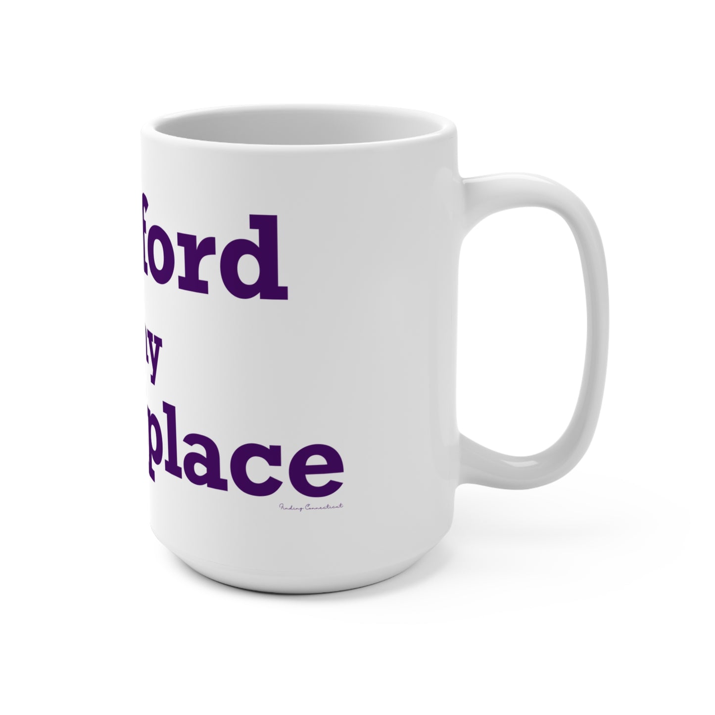 Stamford Is My Happy Place Mug 15oz