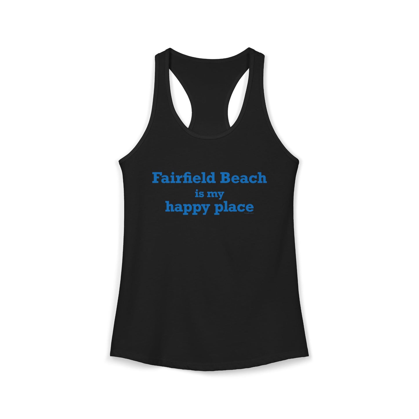 Fairfield Beach is My Happy Place Women's Ideal Racerback Tank Top
