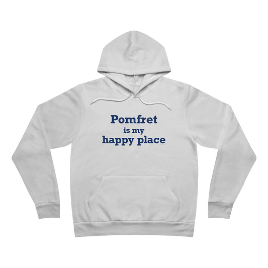 Pomfret is My Happy Place Unisex Sponge Fleece Pullover Hoodie