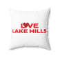 Love Lake Hills Spun Polyester Square Pillow