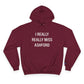 I Really Really Miss Ashford Champion Hoodie