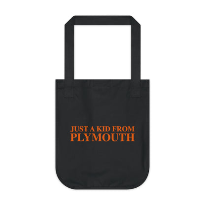 Just a kid from Plymouth Organic Canvas Tote Bag
