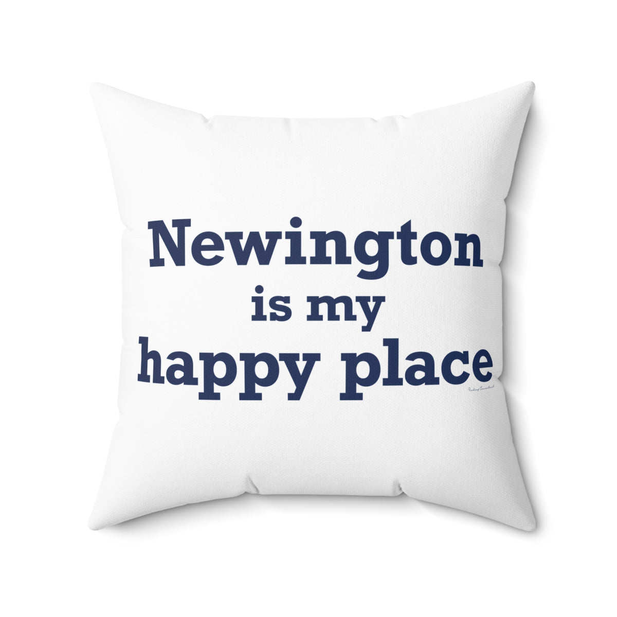 Newington is My Happy Place Polyester Square Pillow